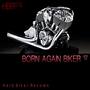 BORN AGAIN BIKER 12