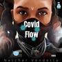 Covid Flow (Explicit)