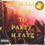 CAME TO PARTY (feat. H. FATZ) [Explicit]