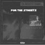 For The Streets (Explicit)