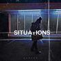 SITUATIONS: Based On A True Story (Explicit)