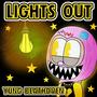 LIGHTS OUT (Explicit)