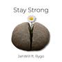 Stay Strong (feat. Rygo)