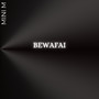 Bewafai