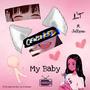 My Baby (Explicit)