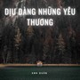 Dịu Dàng Những Yêu Thương