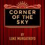 Corner of the Sky