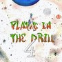 Playing In The Drill Pt. 4 (Explicit)