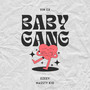 Baby Gang (Explicit)