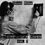 Temporary Lives, Vol. 1