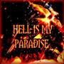 Hell Is My Paradise (feat. Jaylax & Jayloo2x) [Explicit]