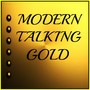 Modern Talking Gold
