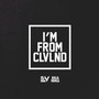 I'm From CLVLND (Explicit)