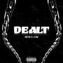 Dealt (feat. LAAW) [Explicit]