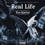 Real Life (Explicit)