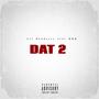 DAT 2 (feat. KKK) [Explicit]