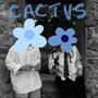 Cactus (feat. NEUJE & MAYA)