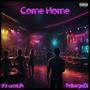 Come Home (feat. Poltergei$t Music) [Explicit]