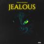 Jealous (Explicit)