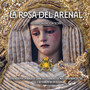 La Rosa del Arenal (Rearmonización 2019) (Live)