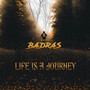 Life Is a Journey