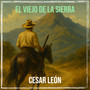 El Viejo De La Sierra