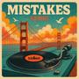 Mistakes (Explicit)