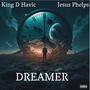 Dreamer (feat. Jesus Phelps) [Explicit]