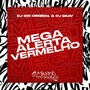 Mega Alerta Vermelho (Explicit)