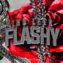 Flashy (Explicit)