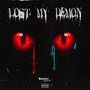 Lost My Demons (Oh Way) [Explicit]