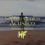 Soplen vientos (Version Acústica)