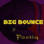 Big Bounce (Explicit)