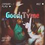 Good Tyme (Explicit)