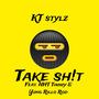 Take sh!t (feat NHT Timmy & Yung Rillo Rod) [Explicit]