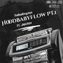 HoodBabyFlow Pt1 (Explicit)