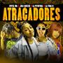 ATRACADORES (feat. UVITA WA, JULY QUENN, LA PITUFINA RD & LA FINA R) [Explicit]