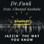 Jazzin' the Way You Know (Groove 81 Afterwork Remix)