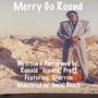 Merry Go Round (feat. Ronald “Venard” Pratt & Sharron)