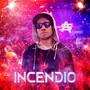 Incendio (Explicit)