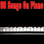 99 Songs on the Piano