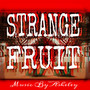 Strange Fruit