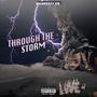 Through the storm (Explicit)