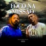 FOCO na MISSÃO (Explicit)