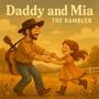 Daddy and Mia