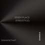 Essex Place (Freestyle) [Explicit]