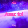 Avec Toi