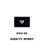 Kyun Ye (feat. Av€n)