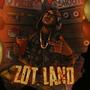 ZOT LAND (Explicit)