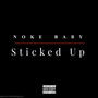 Sticked Up (Explicit)